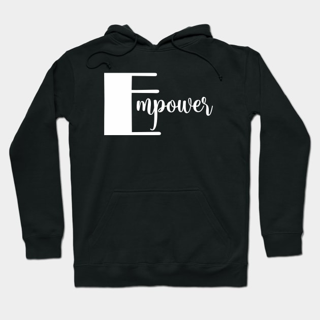 Empower Hoodie by Qasim